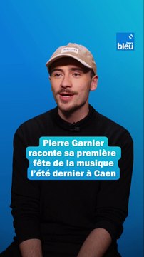 Pierre Garnier raconte sa première fête de la musique à Caen