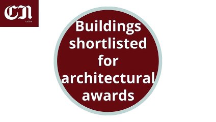 Local buildings shortlisted for architectural awards