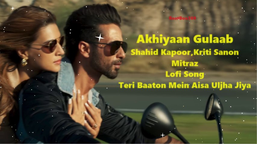 Akhiyaan Gulaab (Lofi Song)