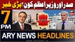 ARY News 7 PM Headlines 20th February 2024 | Next president and PM of Pakistan? Big news