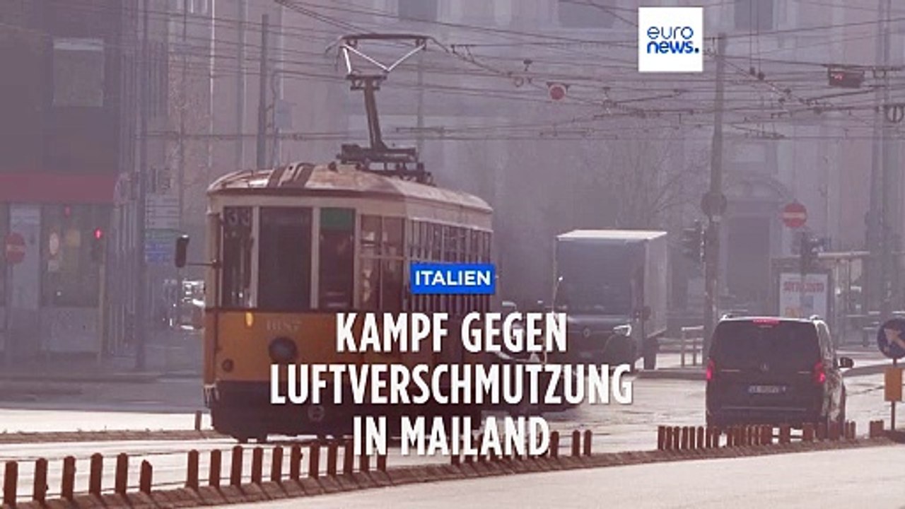 Kampf gegen Luftverschmutzung in Mailand