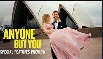 Anyone But You | Behind the Scenes: Special Features Preview | Sydney Sweeney, Glen Powell