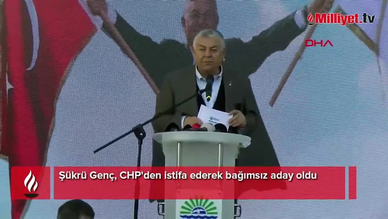 Şükrü Genç, CHP'den istifa ederek bağımsız aday oldu
