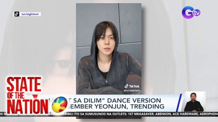 "Marikit sa Dilim" dance version ni TXT member Yeonjun, trending | SONA
