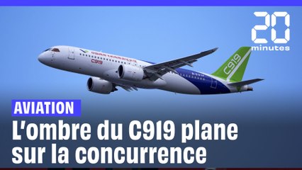 Aviation : L'ombre du C919 plane sur la concurrence