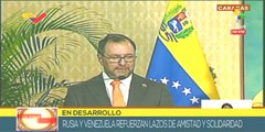 Canciller de Venezuela ratifica crecimiento económico pese a sanciones coercitivas