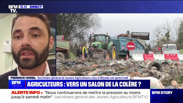 Syndicats agricoles reçus à l'Élysée: On ne va pas arrêter les mobilisations ce soir , indique Pierrick Horel (secrétaire général de Jeunes Agriculteurs)