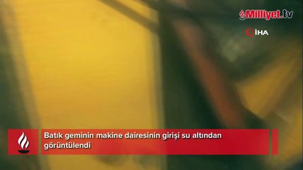 Batan gemiden yeni görüntü! Makine dairesinin girişi ortaya çıktı