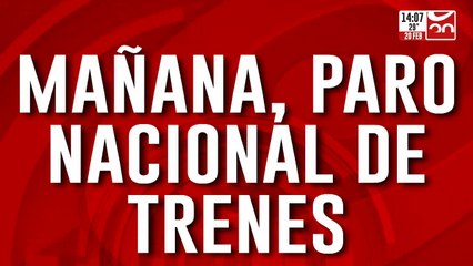 Habrá paro nacional de trenes este miércoles