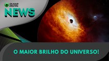 O maior brilho do Universo! | 20/02/2024 | #OlharDigital