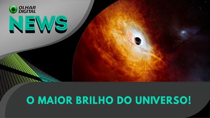 O maior brilho do Universo! | 20/02/2024 | #OlharDigital