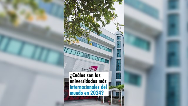 ¿Cuáles son las universidades más internacionales del mundo en 2024?