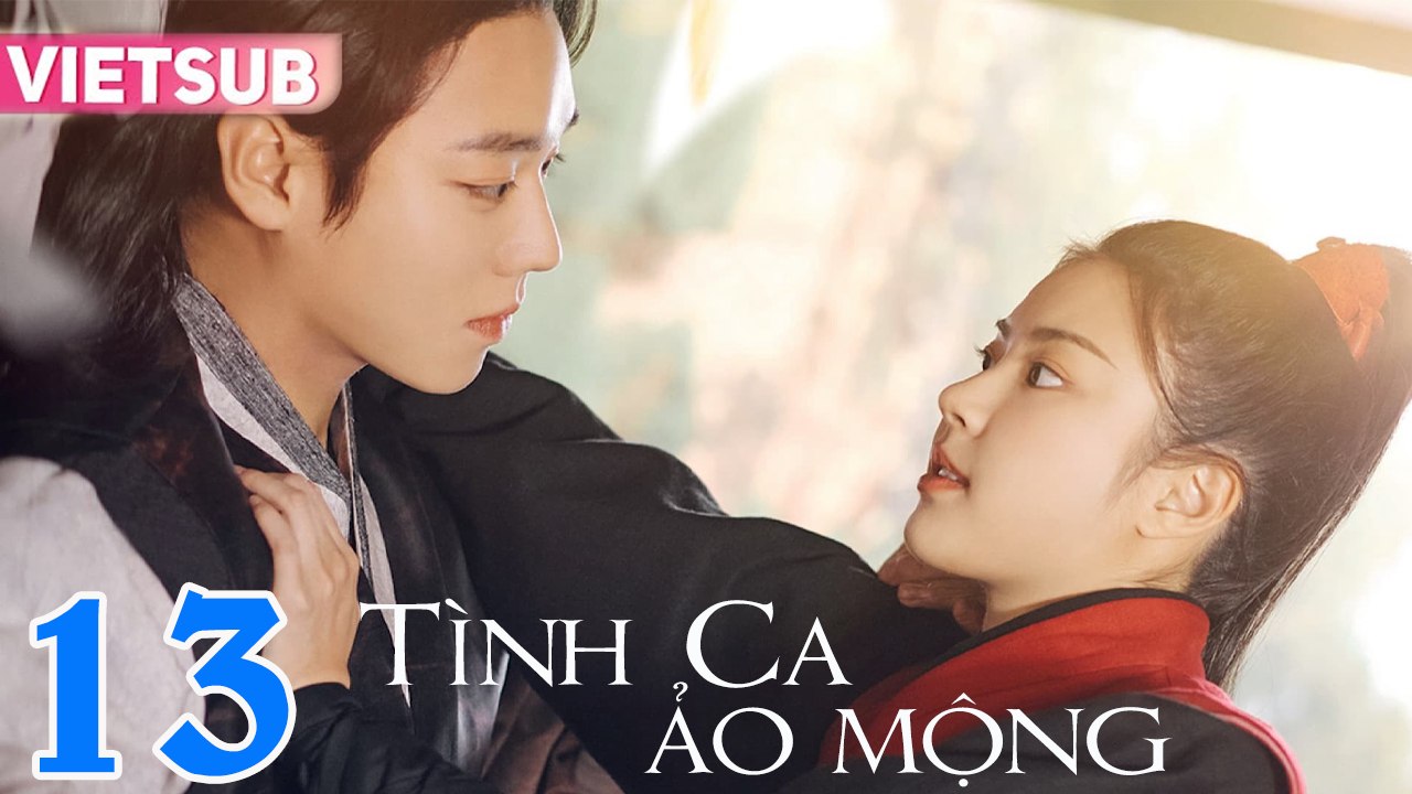 TÌNH CA ẢO MỘNG - Tập 13 VIETSUB | Hong Ye Ji & Park Ji Hoon