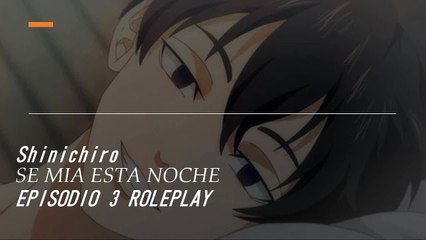 Shinichiro sano Novel Roleplay capitulo 3 18+