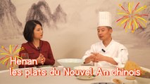 Henan : les plats du Nouvel An chinois