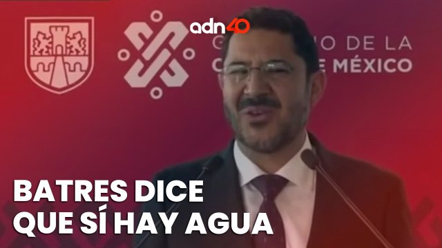 Según Martí Batres, jefe de gobierno de la CDMX, el servicio de agua está garantizado