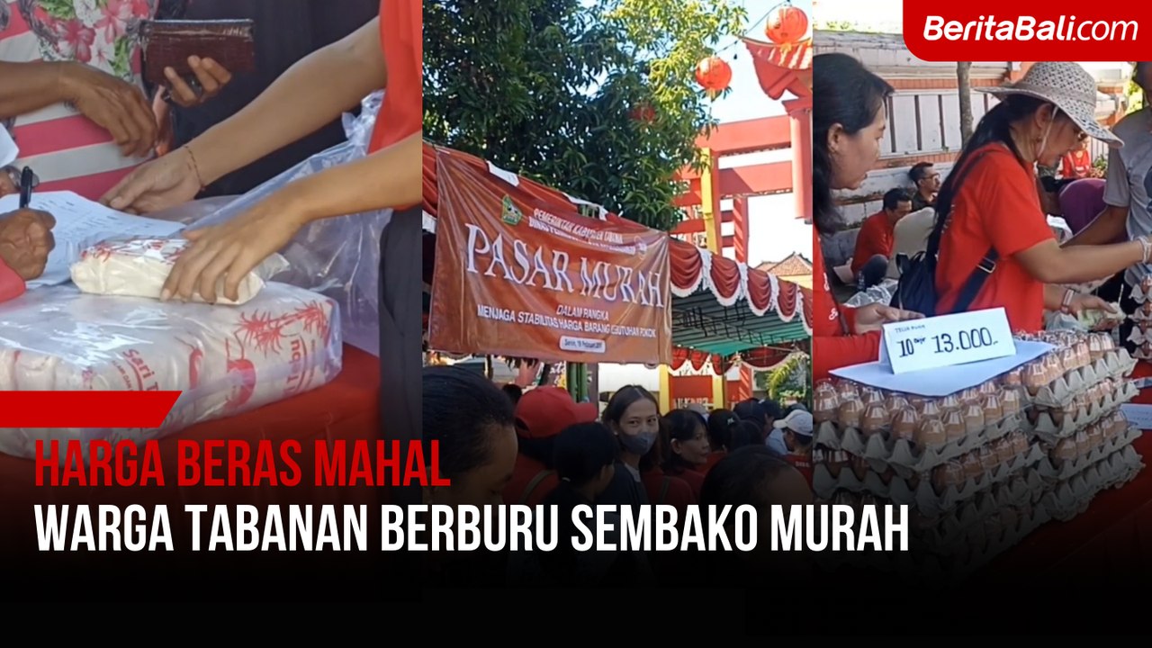 Harga Beras Mahal , Warga Tabanan Berburu Sembako Murah
