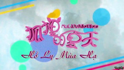 Phim Hay Mùa Hè Của Hồ Ly Tập 2 (2017) – Câu Chuyện Hài Hước và Lãng Mạn
