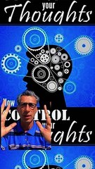 Control your thoughts and Mind
