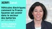 Véhicules électriques : comment la France façonne son avenir dans le secteur des batteries [Cathy Alegria]