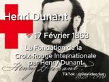  17 Février 1863 : La Fondation de la Croix-Rouge Internationale par Henry Dunant