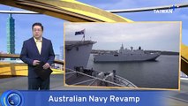 Australia To Vastly Expand Fleet in Revamped Navy