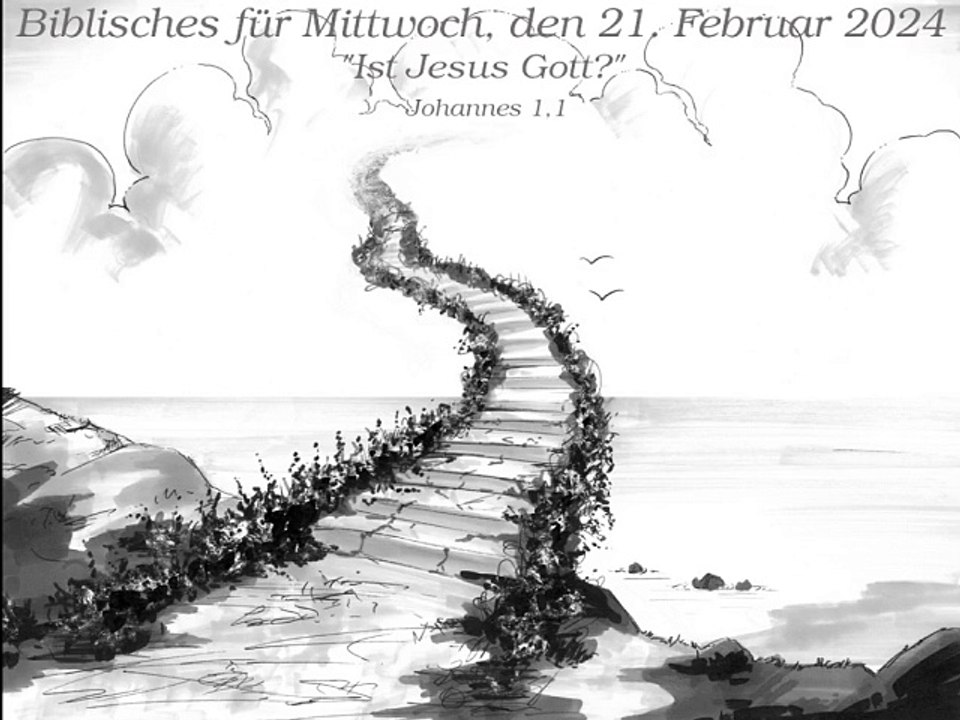 Biblisches für Mittwoch, den 21. Februar 2024