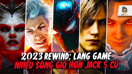 Nhìn lại 2023, hành trình đầy sóng gió của làng game _ Mọt Game (1)