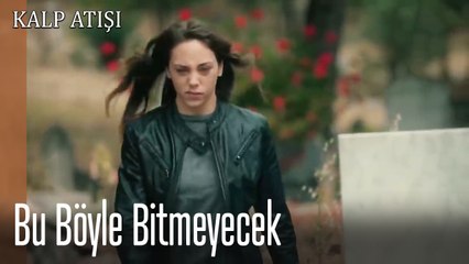 Bu Böyle Bitmeyecek