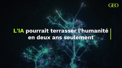 L'IA pourrait terrasser l'humanité en deux ans seulement