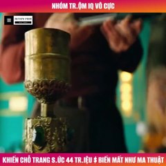 Review Phim - Nhóm Tr.ộm IQ Vô Cực, Khiến Chỗ Trang S.ức 44 Tr.iệu $ Biến Mất Như Ma Thuật