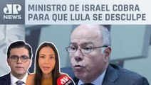 Mauro Vieira rebate críticas de diplomata israelense; Amanda Klein e Cristiano Vilela comentam