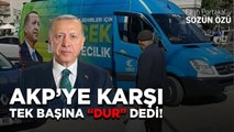 AK PARTİ’YE KARŞI TEK BAŞINA “DUR!” DEDİ! DEDE YOL KESTİ! LAFINI SÖYLEDİ DEVAM ETTİ!