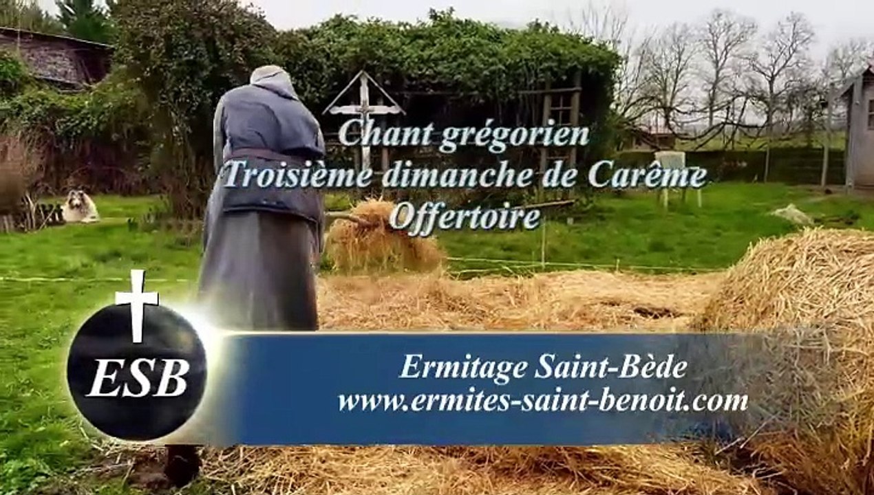 Offertoire Justitiae Domini du Troisième dimanche de Carême - Ermitage Saint-Bède - Ciné Art Loisir. by Jean-Claude Guerguy