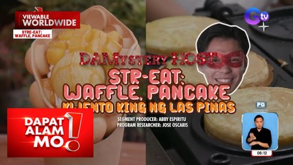 Iba’t ibang klase ng pancakes, mabibili sa kalye ng Taguig at Manila | Dapat Alam Mo!