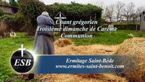 Communion Passer invenit du Troisième dimanche de Carême - Ermitage Saint-Bède -  Jean-Claude Guerguy pour Ciné Art Loisir.