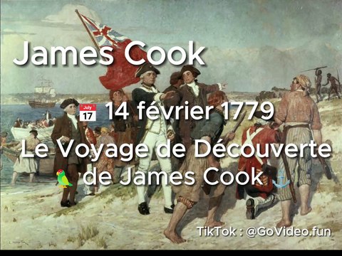 14 Février 1779 : Le Voyage de Découverte de James Cook