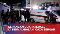 17 Tewas dalam Serangan Israel di Deir al-Balah, Gaza Tengah