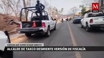 Alcalde de Taxco asegura que el ataque en su contra del 15 de febrero, fue directo