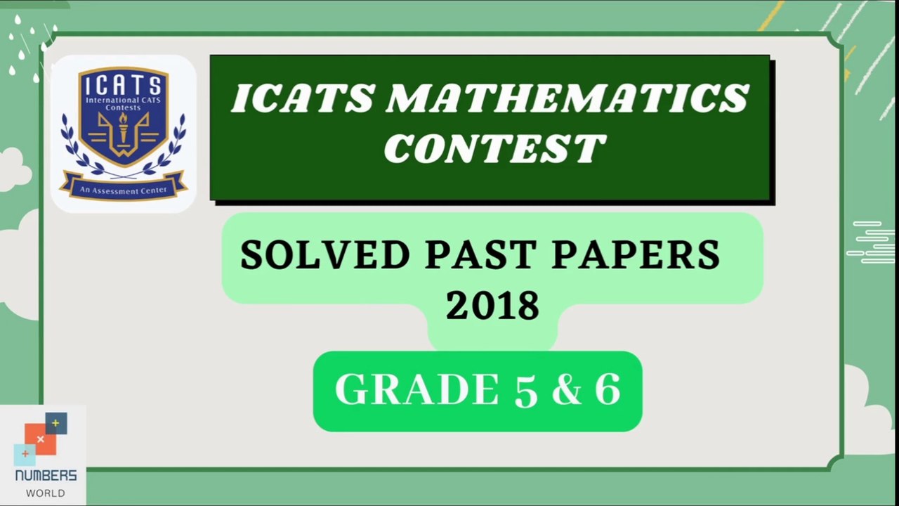 International Math Contest Grade 5-6 (ICATS 2018)