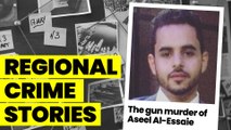 True Crime: The gun murder of Aseel Al-Essaie