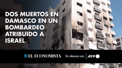 Dos muertos en Damasco en un bombardeo atribuido a Israel