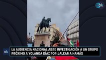 La Audiencia Nacional abre investigación a un grupo próximo a Yolanda Díaz por jalear a Hamás