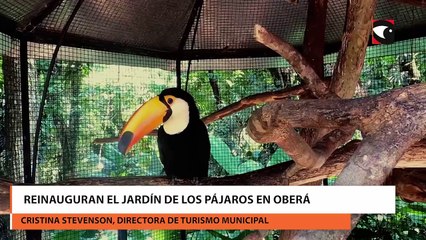 Reinauguran el Jardín de los Pájaros en Oberá