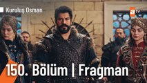 Kuruluş Osman 150. Bölüm Fragman | 