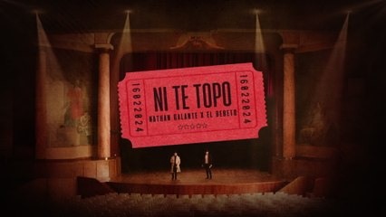 Nathan Galante - Ni Te Topo (LETRA)