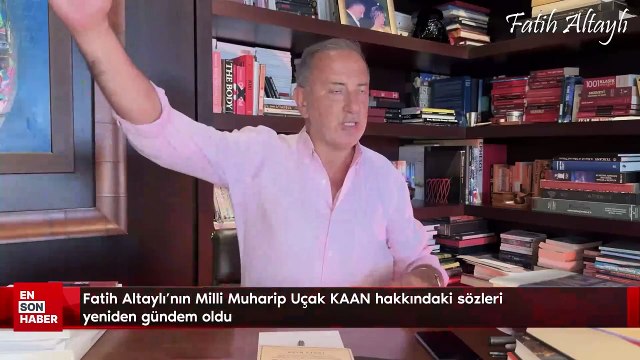 Fatih Altaylı'nın Milli Muharip Uçak KAAN hakkındaki sözleri yeniden gündem oldu