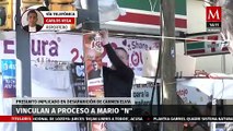 Vinculan a proceso a Mario 