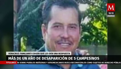 Se cumple un año de la desaparición de 5 campesinos en Veracruz