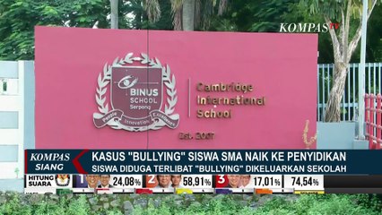 Download Video: Kasus Bullying Siswa SMA Binus Serpong Naik ke Penyidikan